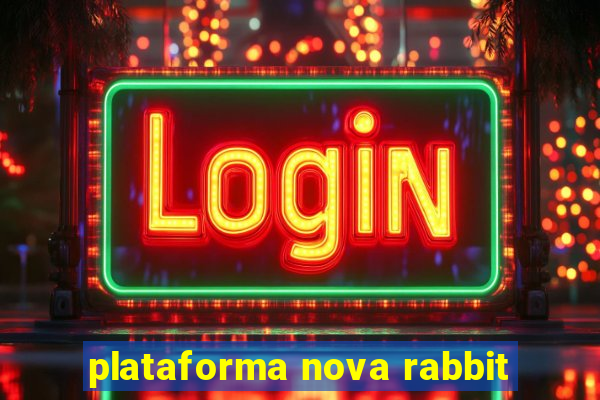 plataforma nova rabbit